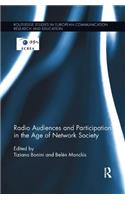Radio Audiences and Participation in the Age of Network Society