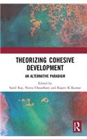 Theorizing Cohesive Development