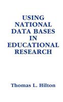 Using National Data Bases in Educational Research