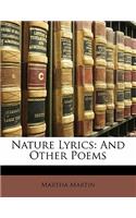 Nature Lyrics: And Other Poems