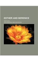 Esther and Berenice; Two Plays