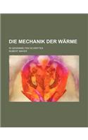 Die Mechanik Der Warme; In Gesammelten Schriften