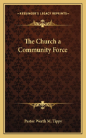 The Church a Community Force
