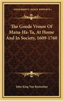 The Goede Vrouw Of Mana-Ha-Ta, At Home And In Society, 1609-1760
