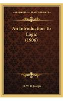 Introduction to Logic (1906)