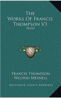 The Works of Francis Thompson V3