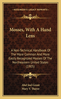 Mosses, with a Hand Lens