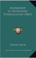Assemanov Ili Vatikanski Evangelistar (1865)