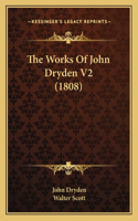 Works Of John Dryden V2 (1808)