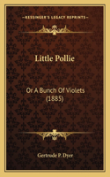 Little Pollie