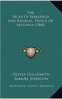 The Vicar Of Wakefield And Rasselas, Prince Of Abyssinia (1860)