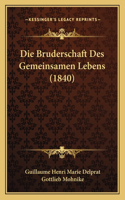 Die Bruderschaft Des Gemeinsamen Lebens (1840)