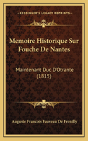 Memoire Historique Sur Fouche De Nantes
