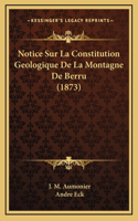 Notice Sur La Constitution Geologique De La Montagne De Berru (1873)