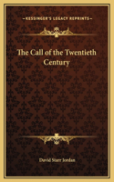 The Call of the Twentieth Century