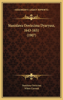 Stanislawa Oswiecima Dyaryusz, 1643-1651 (1907)