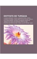 Entitats de Turquia: Clubs de Basquet Turcs, Clubs de Futbol Turcs, Clubs de Voleibol Turcs, Partits Politics de Turquia, Suleyman Demirel(Catalan)