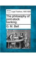 Philosophy of Joint-Stock Banking.