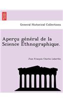 Aperçu général de la Science Ethnographique.
