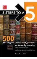 5 Steps to a 5: 500 AP English Literature Questions to Know by Test Day, Second Edition