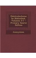 Elektrotechnische Bibliothek, Volumes 5-7