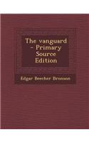 The Vanguard - Primary Source Edition