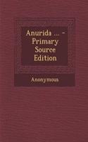 Anurida ... - Primary Source Edition