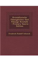 Kristallinische Flussigkeiten Und Flussige Kristalle