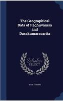 The Geographical Data of Raghuvamsa and Dasakumaracarita