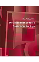 The Association Leader's Guide to Technology