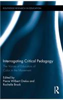 Interrogating Critical Pedagogy