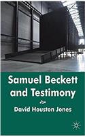 Samuel Beckett and Testimony