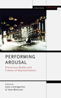 Performing Arousal