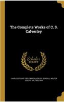 The Complete Works of C. S. Calverley