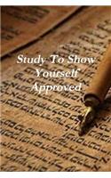Study To Show Yourself Approved