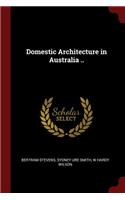 Domestic Architecture in Australia ..