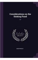 Considerations on the Sinking Fund: 17