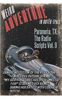 Paranoria, TX - The Radio Scripts Vol. 9