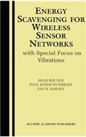 Energy Scavenging for Wireless Sensor Networks