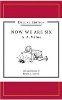 Winnie-the-Pooh: Now We Are Six Deluxe edition