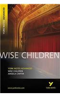 Wise Children (York Notes Advanced) English Literature Study Guide - for 2026, 2027 exams