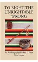 To Right the Unrightable Wrong