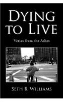 Dying to Live: (English)