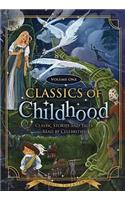 Classics of Childhood, Volume One