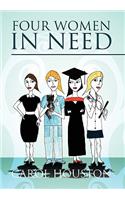 Four Women in Need