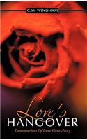 Love's Hangover