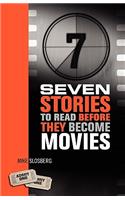 Seven Stories to Read Before They Become Movies