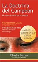 La Doctrina del Campeon: El Musculo Esta En La Mente
