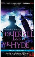 Robert Louis Stevenson's Dr. Jekyll and Mr. Hyde