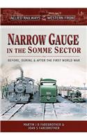 Allied Railways of the Western Front - Narrow Gauge in the Somme Sector